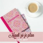 Maak zó je plan voor 2017!